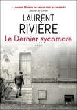Laurent Rivière - Le dernier sycomore.