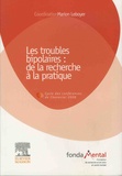 Marion Leboyer - Les troubles bipolaires : de la recherche à la pratique - Conférences 2007-2008.