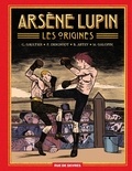 BENOIT APTEY et Pierre Deschodt - Arsène Lupin, les origines - L'intégrale.