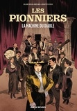 Guillaume Dorison et Damien Maric - Les Pionniers - Tome 1.