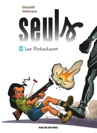 Bruno Gazzotti et Fabien Vehlmann - Seuls Tome 14 : Les Protecteurs.