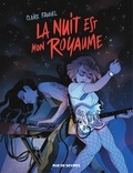 Claire Fauvel - La nuit est mon royaume.