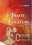 Michel Salvat - Le traité des couleurs.