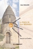 Alain Balasse - La tour de saint bernard-sarlat la caneda.