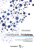 Yvon Pesqueux et Georges Bertin - Le vivant : histoires.