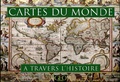 Michael Swift - Cartes du monde à travers l'histoire.