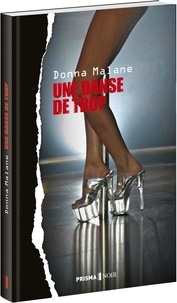 Donna Malane et Francine Sirven - Une danse de trop.