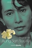 Jesper Bengtsson - Aung San Suu Kyi - Un pays, une femme, un destin.