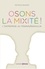 Patrick Banon - Osons la mixité ! - L'entreprise au féminin/masculin.