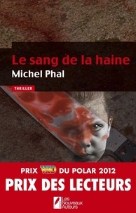 Michel Phal - Le sang de la haine.