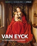 Sylvie Girard-Lagorce - Van Eyck - Un raffinement contemplatif.