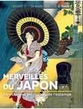 Murielle Neveux - Merveilles du Japon - Hiroshige et les maîtres de l'estampe.