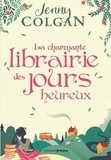 Jenny Colgan - La charmante librairie des jours heureux.