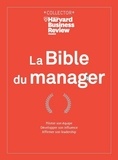  Collectif et Anne Rémond - La Bible du manager.