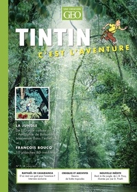 Eric Meyer - Tintin c'est l'aventure N° 7 : La jungle.