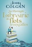 Jenny Colgan - La charmante librairie des flots tranquilles.