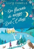 Lucy Daniels - Des flocons de neige sur Vert-Cottage.