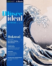 Pierre-Olivier Bonfillon et Laura Stioui - Le musée idéal : la revue N°2, juillet-août 2022 : Hokusai - Visite guidée d'une expo imaginaire : Ses chefs-d'oeuvre enfin réunis.