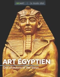 Marine Bellanger - Art Egyptien - Des pharaons et des dieux.