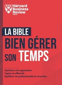  Harvard Business Review - La Bible pour bien gérer son temps.