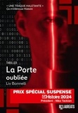 Liv BONNELLI - La Porte Oubliée - Coup de Coeur Prix Suspense 2024.
