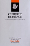 Jérémie Foa et Nicolas Vidoni - Catherine de Médicis - Un destin plus grand que la prudence.