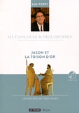 Luc Ferry - Jason et la toison d'or. 1 CD audio