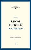 Léon Frapié - La maternelle.