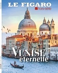 Michel de Jaeghere - Le Figaro hors-série  : Venise éternelle.