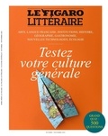 Marc Feuillée - Le Figaro hors-série Octobre-novembre 2022 : Le Figaro littéraire - Testez votre culture générale - Grand quiz : 500 questions.