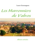 Laure Emmagues - Les marronniers de Valros - Album-articles.
