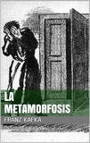 Franz Kafka - La metamorfosis.
