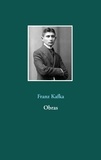 Franz Kafka - Obras.