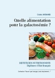 Cédric Menard - Quelle alimentation pour la galactosémie ?.