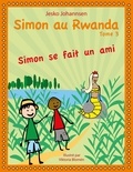 Jesko Johannsen - Simon au Rwanda  : Simon se fait un ami.
