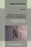 Philippe Birgy - Anglophonia N° 29/2011 : Echanges et transformations : le Moyen Age, la Renaissance et leurs réécritures contemporaines.