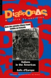 Patrick Cabanel - Diasporas N° 19/2011 : Italians in the Americas.