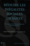 Nadine Haschar-Noé et Thierry Lang - Réduire les inégalités sociales de santé - Une approche interdisciplinaire de l'évaluation.