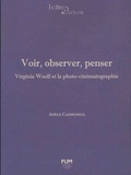 Adèle Cassigneul - Voir, observer, penser - Virginia Woolf et la photo-cinématographie.