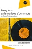 Virginia de Almeida Bessa - Pixinguinha ou la singularité d'une écoute - Du choro a l'industrie du disque.