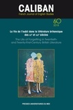 Sylvie Maurel - Caliban N° 60/2018 : La vie de l'oubli dans la littérature britannique des XXe et XXIe siècles.