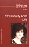 Jean-Pierre Zubiate - Littératures N° 80/2019 : Vénus Khoury-Ghata poète.