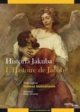 Tadeusz Słobodzianek - L'histoire de Jacob.