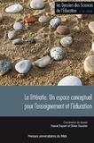Pascal Dupont et Olivier Dezutter - Les dossiers des Sciences de l'Education N° 43/2020 : La littératie - Un espace conceptuel pour l'enseignement et l'éducation.