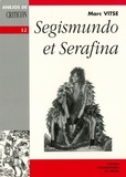 Marc Vitse - Segismundo et Serafina.