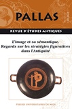 Laura Sageaux - Pallas N° 120/2022 : L'image et sa sémantique - Regards sur les stratégies figuratives dans l'Antiquité.