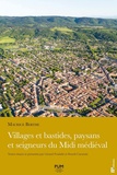 Maurice Berthe - Villages et bastides, paysans et seigneurs du Midi médiéval.