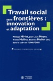 Philippe Hirlet et Jean-Louis Meyer - Travail social sans frontières : innovation et adaptation.