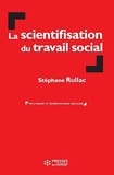 Stéphane Rullac - La scientifisation du travail social - Recherche en travail social et discipline universitaire.