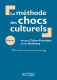 Margalit Cohen-Emerique et Ariella Rothberg - La méthode des chocs culturels - Manuel de formation en travail social et humanitaire.